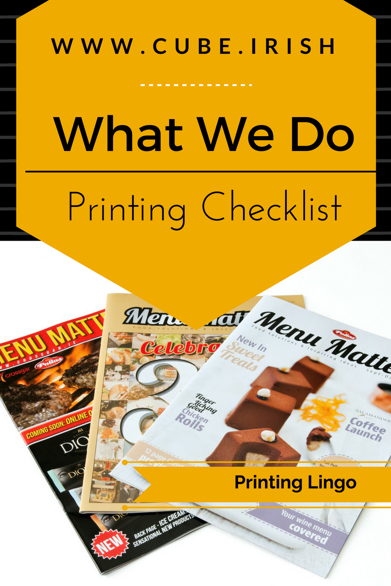 Print checklist, what your print house needs, designer, print house, printer, limerick, booklet, brochure printing